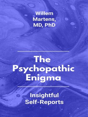 cover image of The Psychopathic Enigma--Insightful Self-Reports